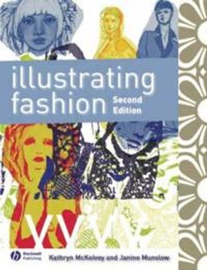 Illustrating Fashion, 2nd Edition |  2:e upplagan