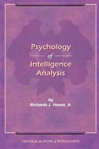 The Psychology of Intelligence Analysis | 0:e upplagan