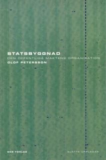 Statsbyggnad : den offentliga maktens organisation | 6:e upplagan