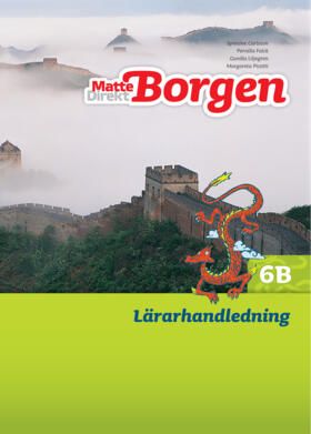 Matte Direkt Borgen Lärarhandledning 6B Ny upplaga | 0:e upplagan