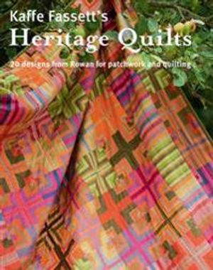 Kaffe Fassett's Heritage Quilts