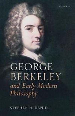 George Berkeley and Early Modern Philosophy