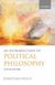 An Introduction to Political Philosophy