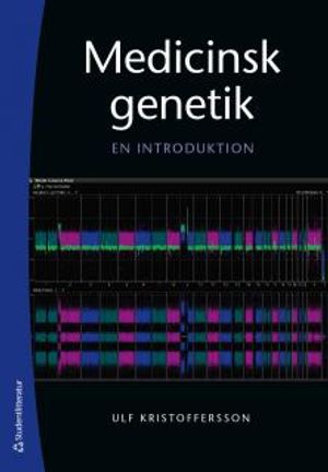 Medicinsk genetik : en introduktion |  2:e upplagan