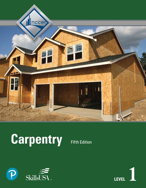 Carpentry Level 1 Trainee Guide, Paperback | 5:e upplagan