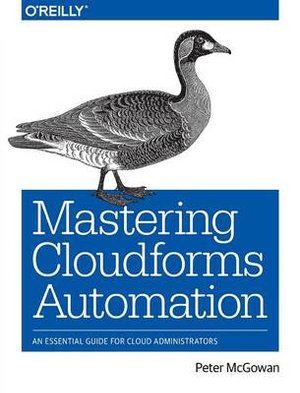Mastering CloudForms Automation | 1:a upplagan