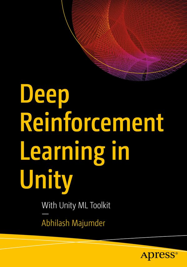 Deep Reinforcement Learning in Unity | 1:a upplagan