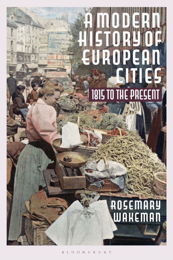 A Modern History of European Cities | 0:e upplagan