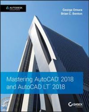 Mastering AutoCAD and AutoCAD LT | 1:a upplagan