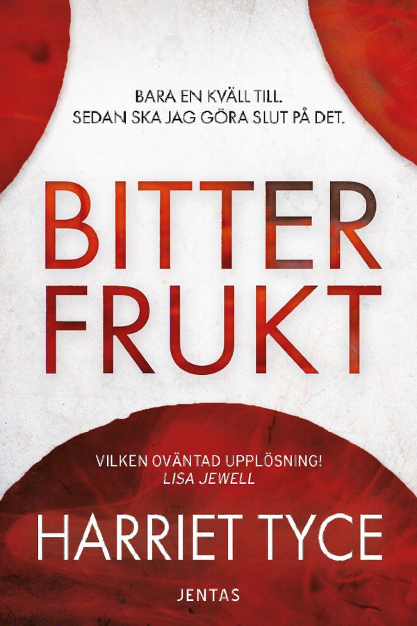 Bitter frukt | 1:a upplagan