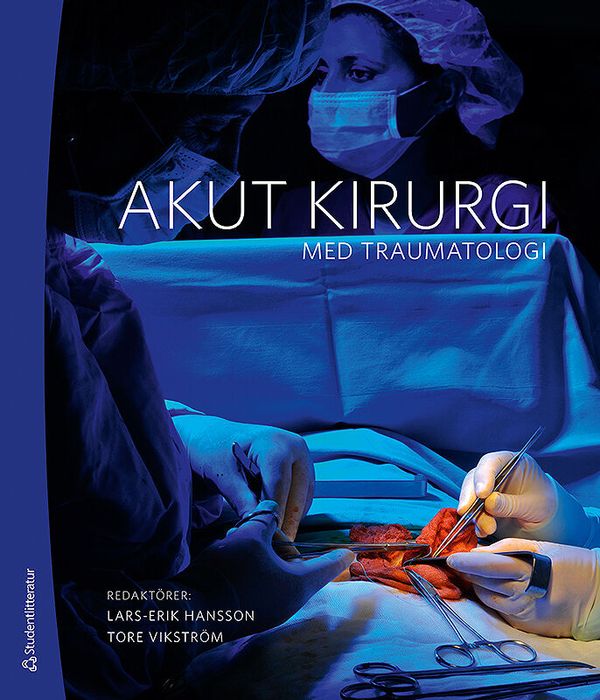 Akut kirurgi : med traumatologi | 2:a upplagan