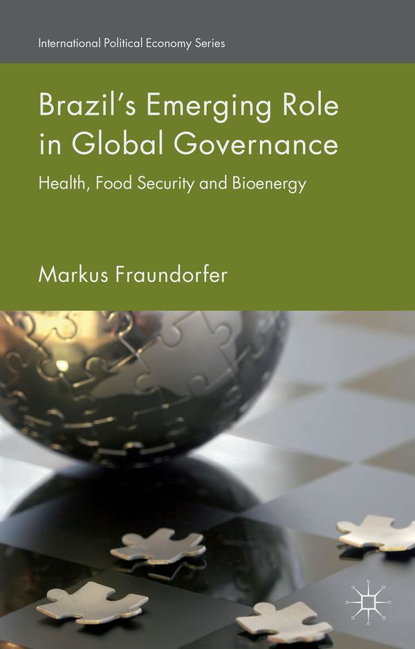 Brazil’s Emerging Role in Global Governance | 1:a upplagan