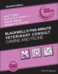 Blackwell?s Five–Minute Veterinary Consult