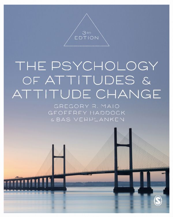 The Psychology of Attitudes and Attitude Change | 3:e upplagan