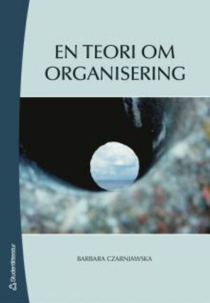 En teori om organisering | 1:a upplagan