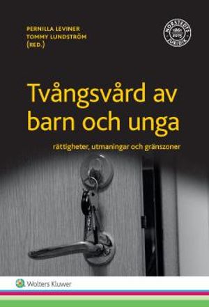 Tvångsvård av barn och unga | 1:a upplagan