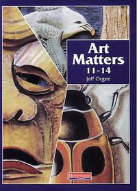 Art Matters 11-14 Student Book | 0:e upplagan