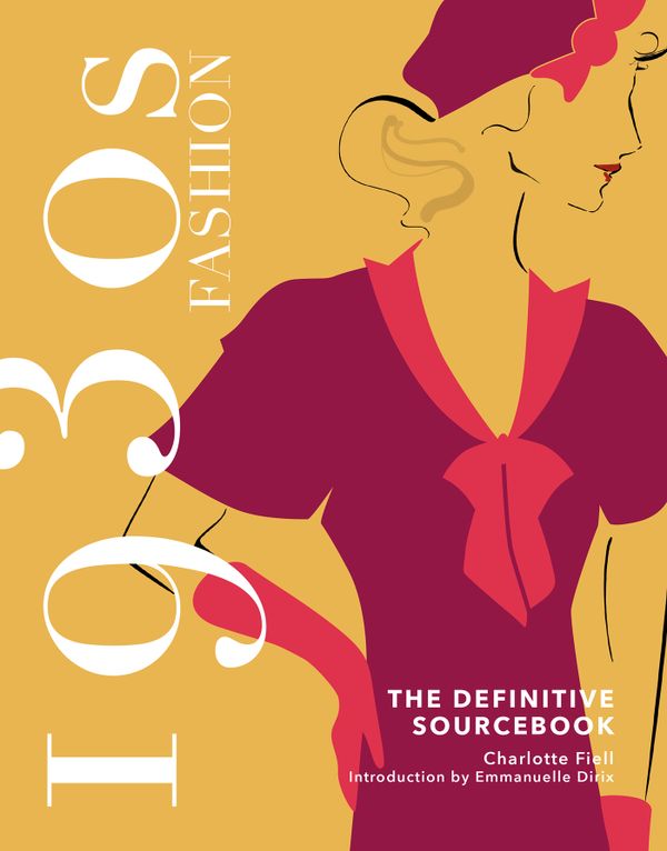 1930s Fashion: The Definitive Sourcebook | 0:e upplagan