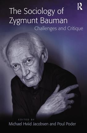 The Sociology of Zygmunt Bauman | 1:a upplagan