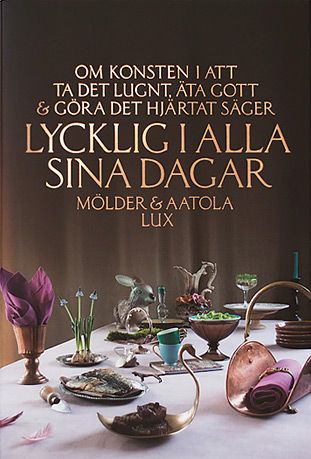 Lycklig i alla sina dagar | 1:a upplagan