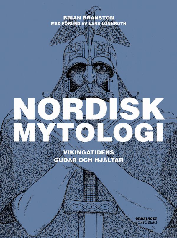 Nordisk mytologi : Vikingatidens gudar och hjältar | 0:e upplagan
