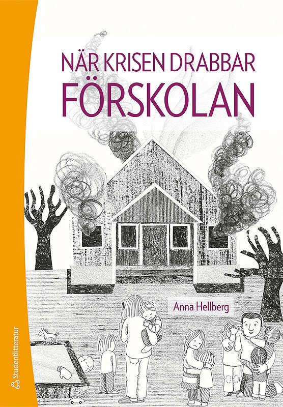När krisen drabbar förskolan | 1:a upplagan