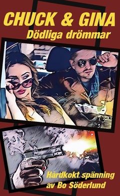 Chuck & Gina - dödliga drömmar | 0:e upplagan