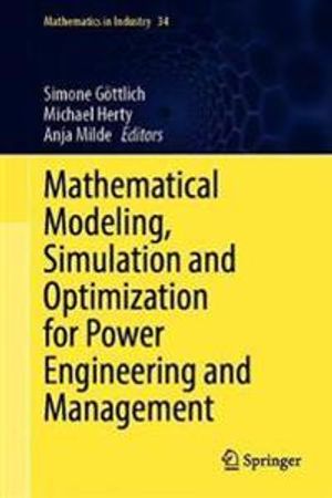 Mathematical Modeling, Simulation and Optimization for Power Engineering and Management | 1:a upplagan