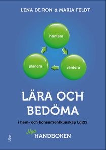 Lära och bedöma i hem- och konsumentkunskap Lgr22 - Nya handboken