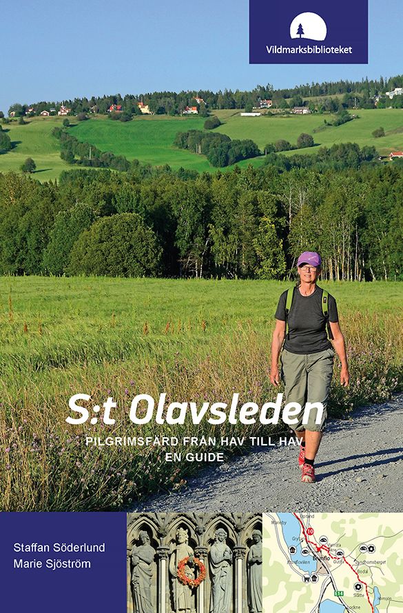 S:t Olavsleden : pilgrimsfärd från hav till hav, en guide | 0:e upplagan
