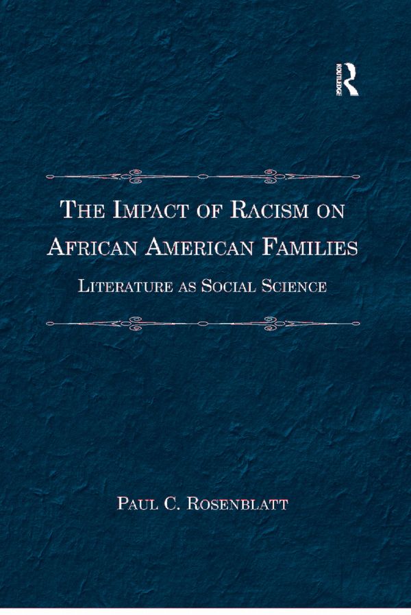 The Impact of Racism on African American Families | 1:a upplagan