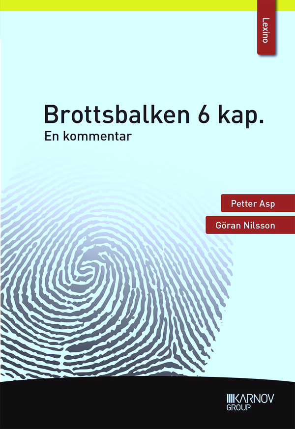 Brottsbalken 6 kap. – En kommentar | 1:a upplagan