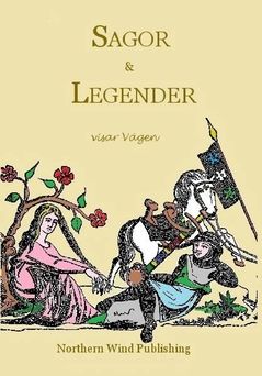 Sagor & Legender : - visar Vägen | 0:e upplagan
