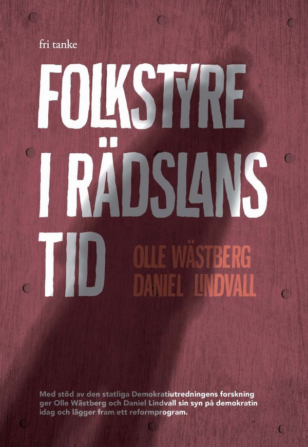 Folkstyre i rädslans tid | 0:e upplagan