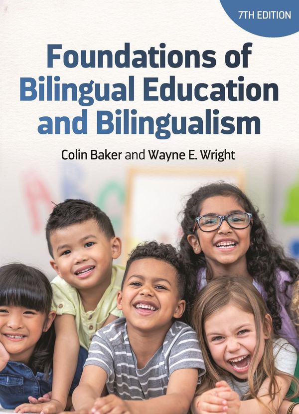 Foundations of Bilingual Education and Bilingualism | 7:e upplagan