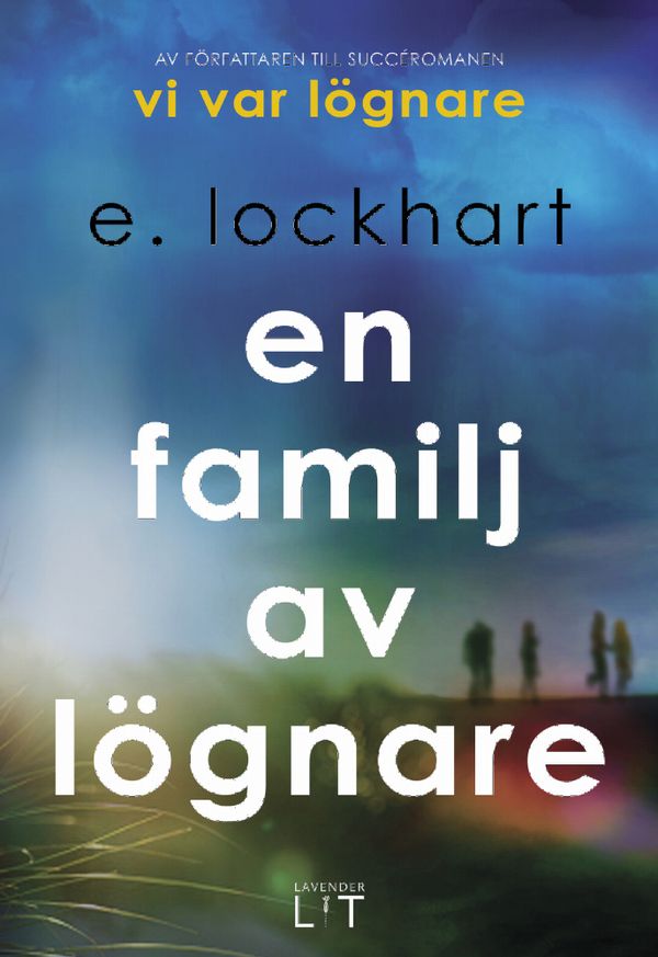 En familj av lögnare | 0:e upplagan