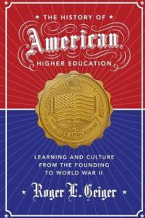 The History of American Higher Education