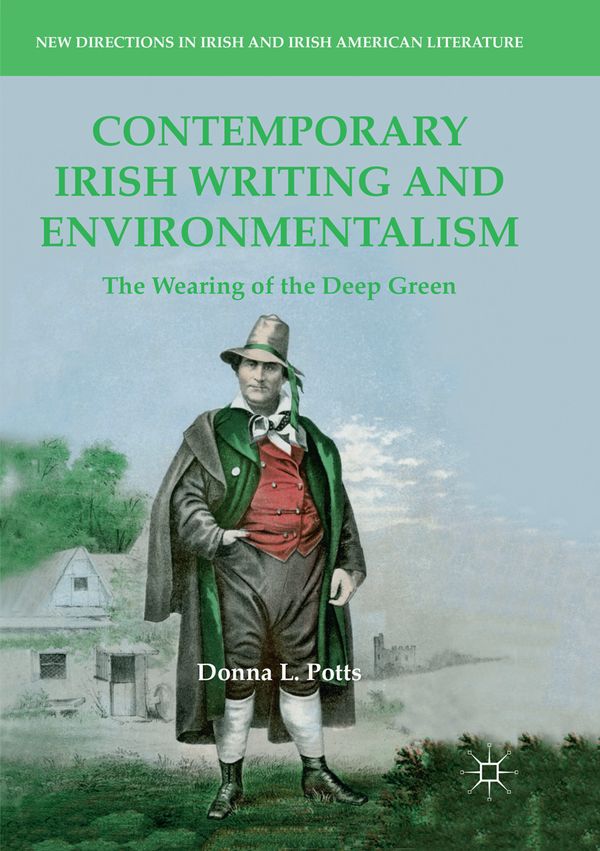 Contemporary Irish Writing and Environmentalism | 1:a upplagan