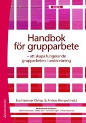 Handbok för grupparbete : att skapa fungerande grupparbeten i undervisning |  2:e upplagan