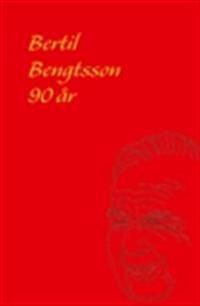 Bertil Bengtsson 90 år | 1:a upplagan
