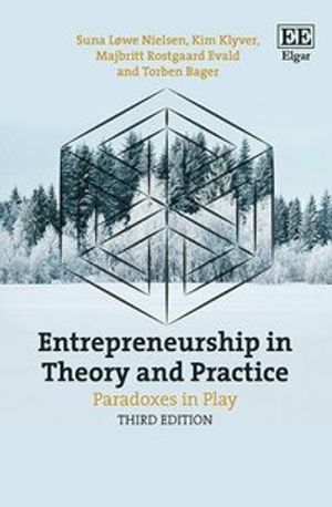 Entrepeneurship in Theory and Practice | 3:e upplagan