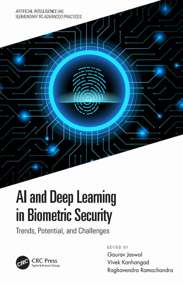 AI and Deep Learning in Biometric Security | 1:a upplagan