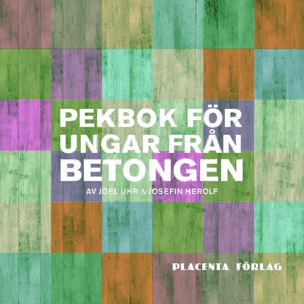 Pekbok För Ungar Från Betongen | 1:a upplagan