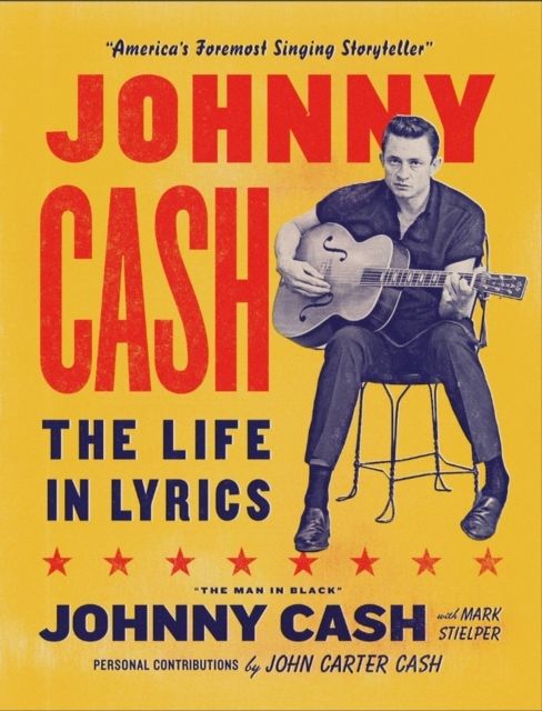 Johnny Cash: The Life in Lyrics | 0:e upplagan