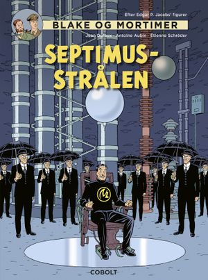 Blake och Mortimer: Septimusstrålen | 1:a upplagan