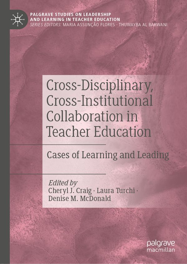 Cross-Disciplinary, Cross-Institutional Collaboration in Teacher Education | 1:a upplagan