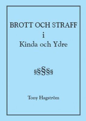 Brott och straff i Kinda och Ydre | 0:e upplagan