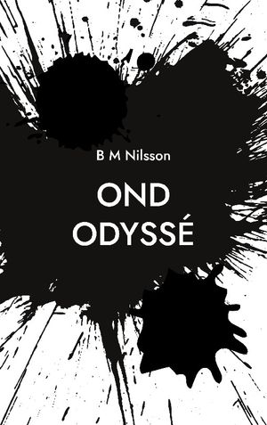 Ond odyssé | 1:a upplagan