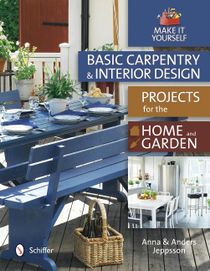 Basic Carpentry And Interior Design Projects For The Home An