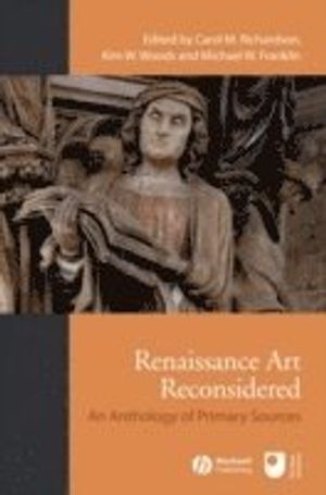 Renaissance Art Reconsidered: An Anthology of Primary Sources | 1:a upplagan